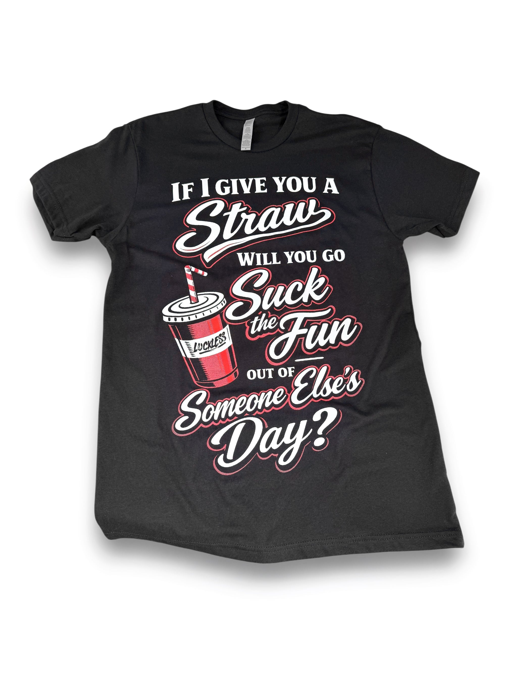 Suck The Fun Tee